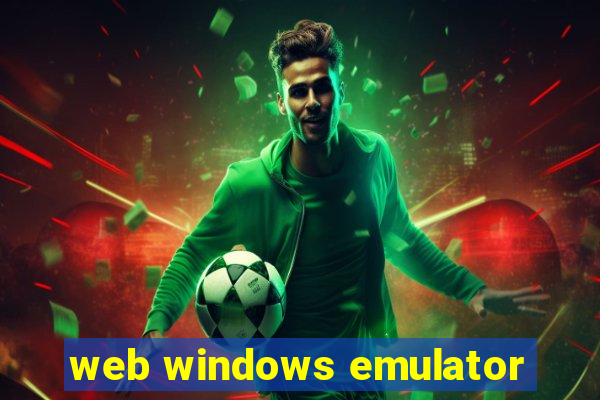 web windows emulator